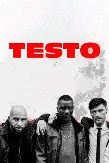 Смотреть онлайн Тестостерон (2024)