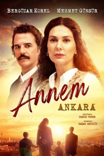 Смотреть онлайн Моя мама – Анкара