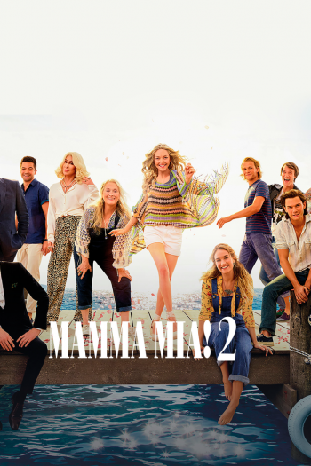 Смотреть онлайн Mamma Mia! 2 (2018)