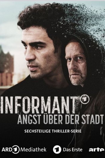 Смотреть онлайн Информатор. Страх над городом (2024)