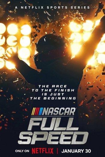 Смотреть онлайн NASCAR: Высокая скорость (2024)