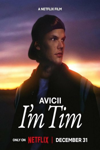 Смотреть онлайн Avicii. Я — Тим (2024)