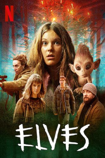 Смотреть онлайн Жестокие эльфы (2021)