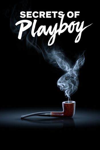 Смотреть онлайн Секреты Playboy (2022)