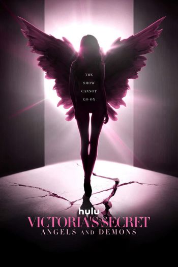 Смотреть онлайн Victoria's Secret: Ангелы и демоны (2022)