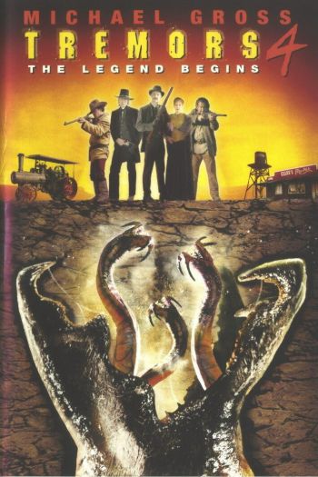 Смотреть онлайн Дрожь земли 4: Легенда начинается (2004)