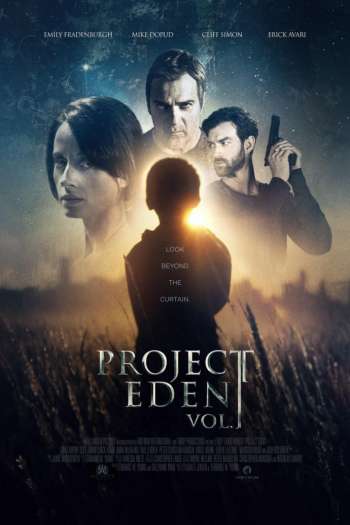 Смотреть онлайн Проект Эдем, часть 1 (2017)