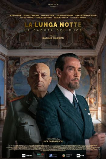 Смотреть онлайн Долгая ночь: падение дуче (2024)