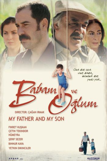 Смотреть онлайн Мой отец и мой сын (2005)