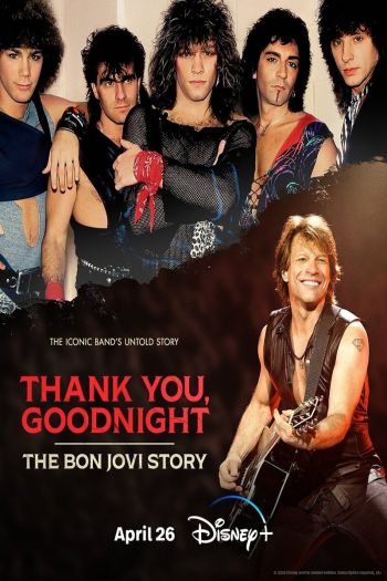 Смотреть онлайн Спасибо и доброй ночи: История Bon Jovi (2024)