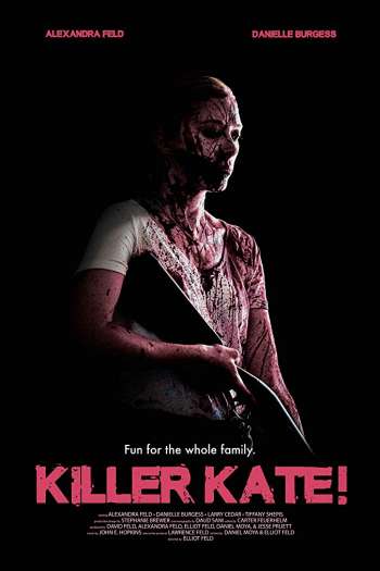 Смотреть онлайн Убийца Кэйт! (2018)