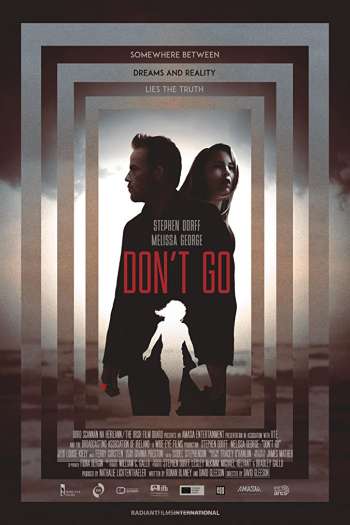 Смотреть онлайн Не уходи (2018)