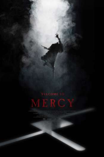 Смотреть онлайн Добро пожаловать в Мерси (2018)