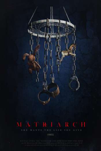 Смотреть онлайн Матриарх (2018)