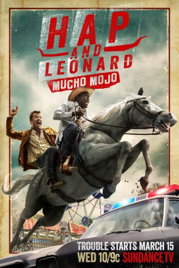 Смотреть онлайн Хэп и Леонард (2016)