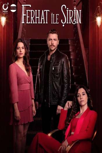 Смотреть онлайн Ферхат и Ширин (2019)