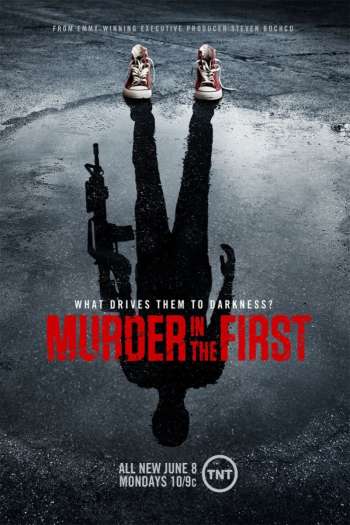 Смотреть онлайн Убийство первой степени (2014)