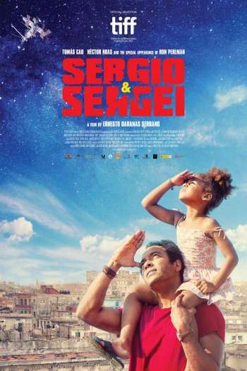 Смотреть онлайн Серхио и Сергей (2017)