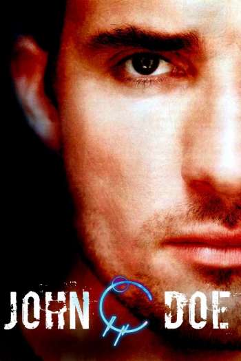 Смотреть онлайн Джон Доу (2002)