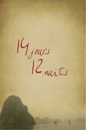 Смотреть онлайн 14 дней, 12 ночей (2018)