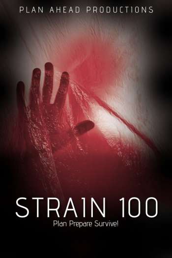 Смотреть онлайн Штамм 100 (2020)