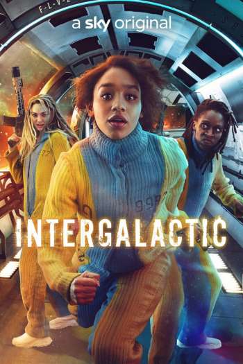 Смотреть онлайн Интергалактик (2021)