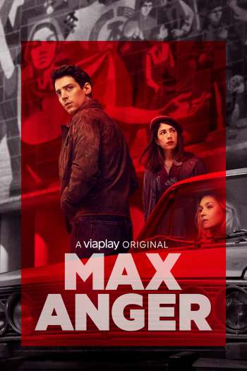 Смотреть онлайн Макс Ангер (2021)
